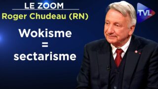 La bataille conte le « wokisme » est lancée – Le Zoom – Roger Chudeau (RN) – TVL