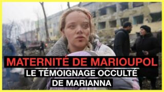 Maternité de Marioupol – le témoignage occulté de Marianna