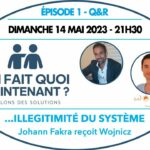 OFQM-01 – Illégitimité du système – Questions & Réponses #1