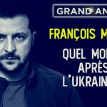 Quel monde après l’Ukraine ? Rencontre avec François Martin – Le Grand Angle de P-Y. Rougeyron- TVL