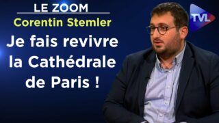 «Je veux rendre hommage à Notre Dame de Paris» – Le Zoom – Corentin Stemler – TVL