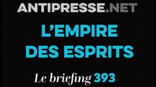 L’EMPIRE DES ESPRITS 9.6.2023 — Le briefing avec Slobodan Despot