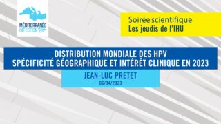 Les Jeudis de l’IHU – Papillomavirus – Jean-Luc Pretet