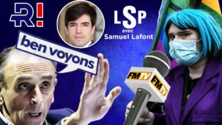 « Les médias et la gauche mentent aux Français ! » – Samuel Lafont (R !) dans Le Samedi Politique