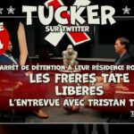 TUCKER SUR TWITTER: EP14 Après ètre Libérés. Entrevue avec Tristan Tate, frère cadet d’Andrew Tate.