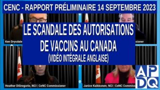 CeNC – Le scandale des autorisations de vaccins au Canada (vidéo intégrale anglaise)