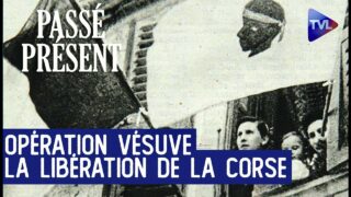L’Histoire très secrète de la libération de la Corse – Le nouveau Passé-Présent – TVL