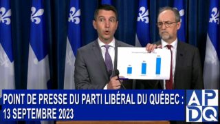 Point de presse du parti Libéral du Québec 13 septembre 2023