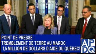 Tremblement de terre au Maroc : 1,5 million de dollars d’aide du Québec !