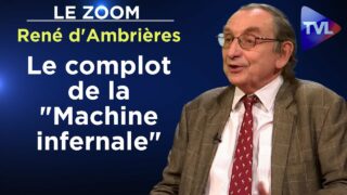 Zoom – René d’Ambrières : L’homme qui a tenté de tuer Napoléon Bonaparte