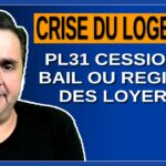 Crise du logement : PL31 cession de bail ou registre des loyers ?