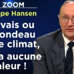 «Gervais ou Gerondeau sur le climat, ça n’a aucune valeur !» – Le Zoom – Philippe Hansen – TVL