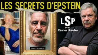 Jeffrey Epstein : totem de l’élite pédocriminelle ? – Xavier Raufer dans Le Samedi Politique