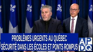 Problèmes Urgents au Québec : Sécurité dans les Écoles et Ponts Rompus. Explique le parti Québécois