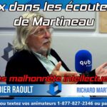 Raoult vs Martineau, ORIGINAL avec voix (hot mic de Qub radio) dans les oreilles de Martineau