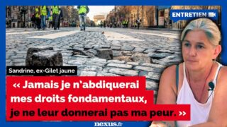 Sandrine, ex-Gilet jaune : « Jamais je n’abdiquerai mes droits fondamentaux »