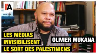 Comment les médias invisibilisent le sort des Palestiniens – Olivier Mukana et Michel Collon