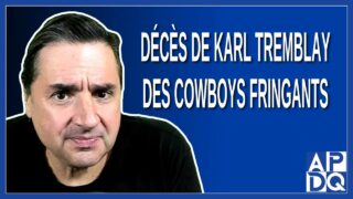Décès de Karl Tremblay des Cowboys Fringants