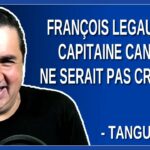 François Legault en capitaine Canada ne serait pas crédible. Dit Tanguay