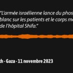 Gaza: l’hôpital Shifa encerclé et bombardé au phosphore blanc