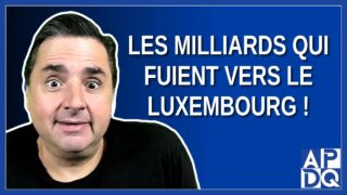 Révélation choc : Les milliards qui fuient vers le Luxembourg ! 💸. Dit Bouazzi