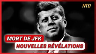 Révélations sur l’assassinat de Kennedy ; Pneumonies inquiétantes en Chine | NTD L’Actu