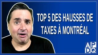 Top 5 des hausses de taxes à Montréal