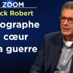 Un photographe au cœur des conflits du monde actuel – Le Zoom – Patrick Robert – TVL