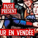 Vendée : pourquoi est-ce un génocide ? – Le Nouveau Passé-Présent ac Reynald Secher et J. Villemain