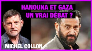 Gaza : Hanouna devrait accepter le débat – Michel Collon