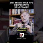 On a besoin d’une info indépendante de la finance – Michel Collon