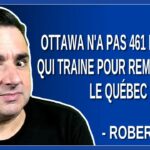 Ottawa n’a pas 461 millions qui trainent pour rembourser le Québec. Dit Roberge