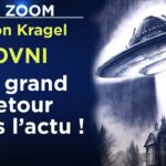 OVNI : des phénomènes qui bousculent le FBI, la NASA et le Pentagone – Le Zoom – Egon Kragel – TVL