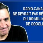 Radio-Canada ne devrait pas bénéficier du 100 millions de Google