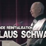ActuQc : KLAUS SCHWAB – LA GRANDE RÉINITIALISATION