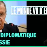 Bilan diplomatique de Russie – Le Monde vu d’en Bas – n°113