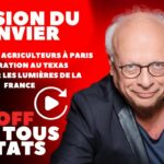 Blocage des agriculteurs, Texas, rallumer les Lumières en France : Bercoff dans tous ses états