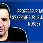 Professeur Taillon s’exprime sur le jugement Mosley