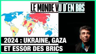 Ukraine, Gaza et essor des Brics – Le Monde vu d’en bas – n°111