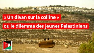 «Un divan sur la colline», ou le dilemme des jeunes en Palestine