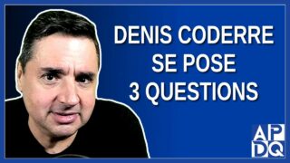 Coderre se pose 3 questions