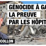 Génocide à Gaza : la preuve par les hôpitaux – Michel Collon