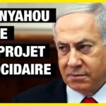 Netanyahou avoue son projet génocidaire
