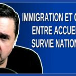 Immigration et Québec : Entre accueil et survie nationale