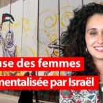 La cause des femmes instrumentalisée par Israël