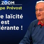 Laïcité française : la religion de la République – Le Zoom – Philippe Prévost – TVL
