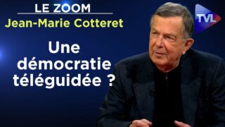 L’emprise des médias sur la démocratie – Le Zoom – Jean-Marie Cotteret – TVL