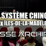 ActuQc : PASSE ARCHIPEL – LE SYSTÈME CHINOIS AUX ÎLES-DE-LA-MADELEINE