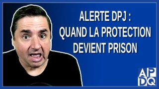 Alerte DPJ : Quand la Protection devient Prison
