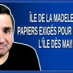 Île de la Madeleine: Papiers exigés pour quitter l’île dès mai !